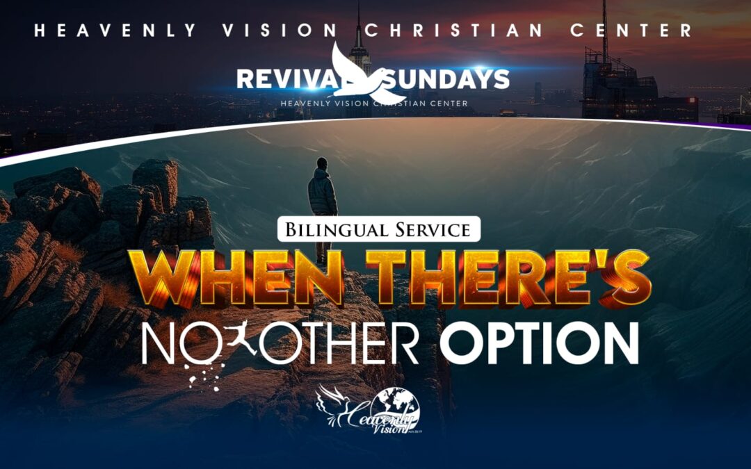 When there is no other option